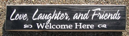 10150CL Love Laughter and Friends Welcome Here wood block