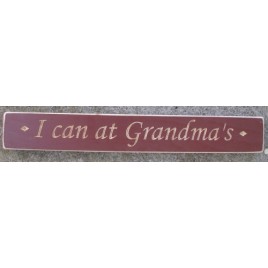 1021BUR  Engraved wood block I Can At Grandma's 