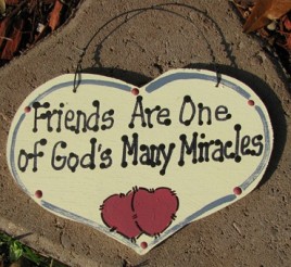 1029F -Friends Are one of  God's Many Miracles