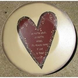 Primitive Wood Plate 2473N - No matter What...Home Plate