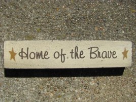 Patriotic Wood Block 31397HOTB-Home of the Brave 