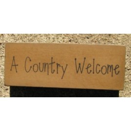 Primitive Wood Block 31417ACW - A Country Welcome