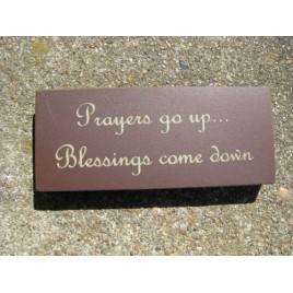 31427BCD-Prayers Go Up Blessings Come Down Wood Block 