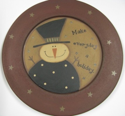 Wood Plate 32181M - Make everyday a Holiday Snowman Plate 