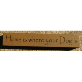 32315HG-Home is where your Dog Is MINI wood block