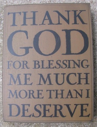  32420G Thank God for blessing me much more than I deserve wood box sign