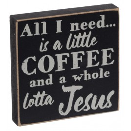 36910 I can do all things with Prayer and Coffee wood sign 