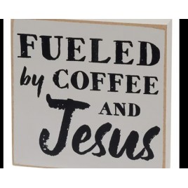  36911 Fueled by coffee and Jesus wood block