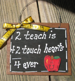Teacher Gifts  39A 2 Teach is 2 Touch Hearts 4 ever 