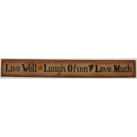 3w9028-Live Well Laugh Often Love Much Primitive Wood Sign 