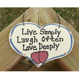 4018 Live Simply Laugh Often Love Deeply Wood Heart