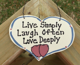 4018 Live Simply Laugh Often Love Deeply Wood Heart