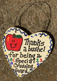 Teacher Gift  6012 Thanks a Bushel Special Crossing Guard