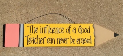 505-72150E - The influence of a Good Teacher can never be erased Wood Pencil 