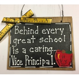 Teacher Gifts Wood 81VP Behind every great school is a caring...Vice Principal