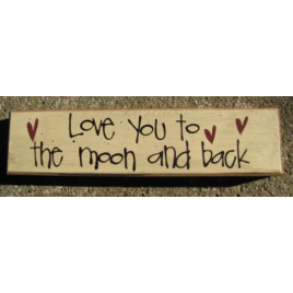 Primitive Wood Block   82222L - Love you to Moon & Back