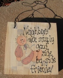 782NF - Neighbors Are Simply good side by side Friends Wood Sign