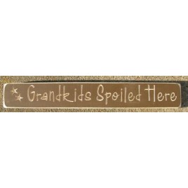 90166-Grandkids Spoiled Here Engraved Wood Block 