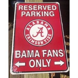 Alabama Roll Tide Metal  Parking Sign