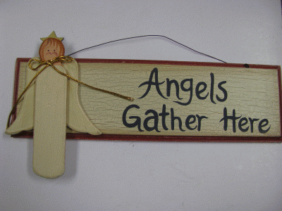  Angels Gather Here wd2007  Wood Sign  