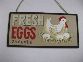 Chicken Wood Sign P21UG - Fresh Eggs 25 cents 