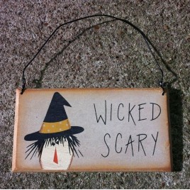 Wood Hanging Sign RO548 WS - Wicked Scary