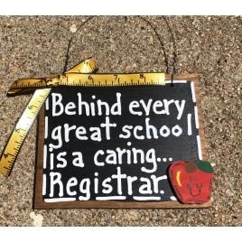 Teacher Gifts  81R Behind every great school is a caring Registrar 