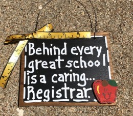Teacher Gifts  81R Behind every great school is a caring Registrar 