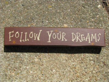 Primitive Wood Block T9006FYD- Follow Your Dreams 