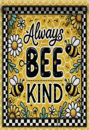 MQ7986748 Always bee Kind Vibrant Design of Bees And Flowers, Double-Sided