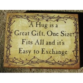 bj106B - A hug is a great gift. One size fits all and it's easy to exchange wood block bj106B - A hug is a great gift. One size fits all and it's easy to exchange wood block