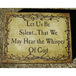 bj147b- Let us be silent...That we May Hear the whisper of God wood block 