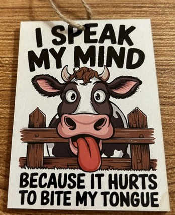 GFP038 I speak My Mind because it hurts to bite my tongue wood mini sign GFP038 I speak My Mind because it hurts to bite my tongue wood mini sign