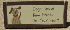 DS-17 Dog leaves Pawprints on our hearts wood wedged sign 