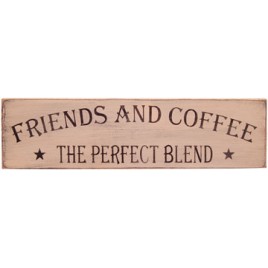 G12557 - Friends & Coffee The perfect blend wood Sign 