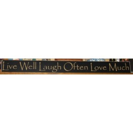 PB36025B-Live Well Laugh Oftern Love Much wood block sign