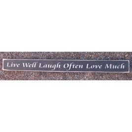 Primitive Wood Block SK122LW-Live Well Laugh Often Love Much 